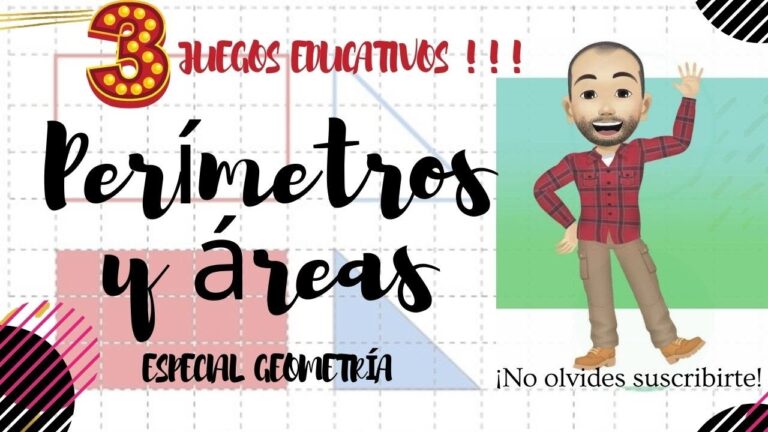 Juegos Educativos para Aprender Per&iacute;metro y &Aacute;rea
