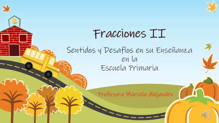 La importancia de las fracciones en el curr&iacute;culo escolar de primaria